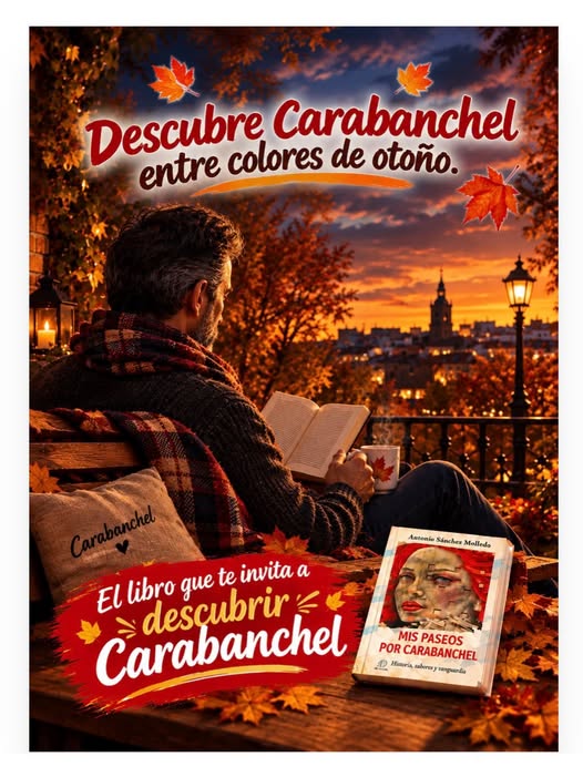 MIS PASEOS POR CARABANCHEL