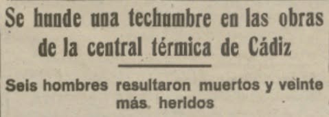 TRÁGICO ACCIDENTE LABORAL EN LA CENTRAL TÉRMICA DE CÁDIZ EN 1956
