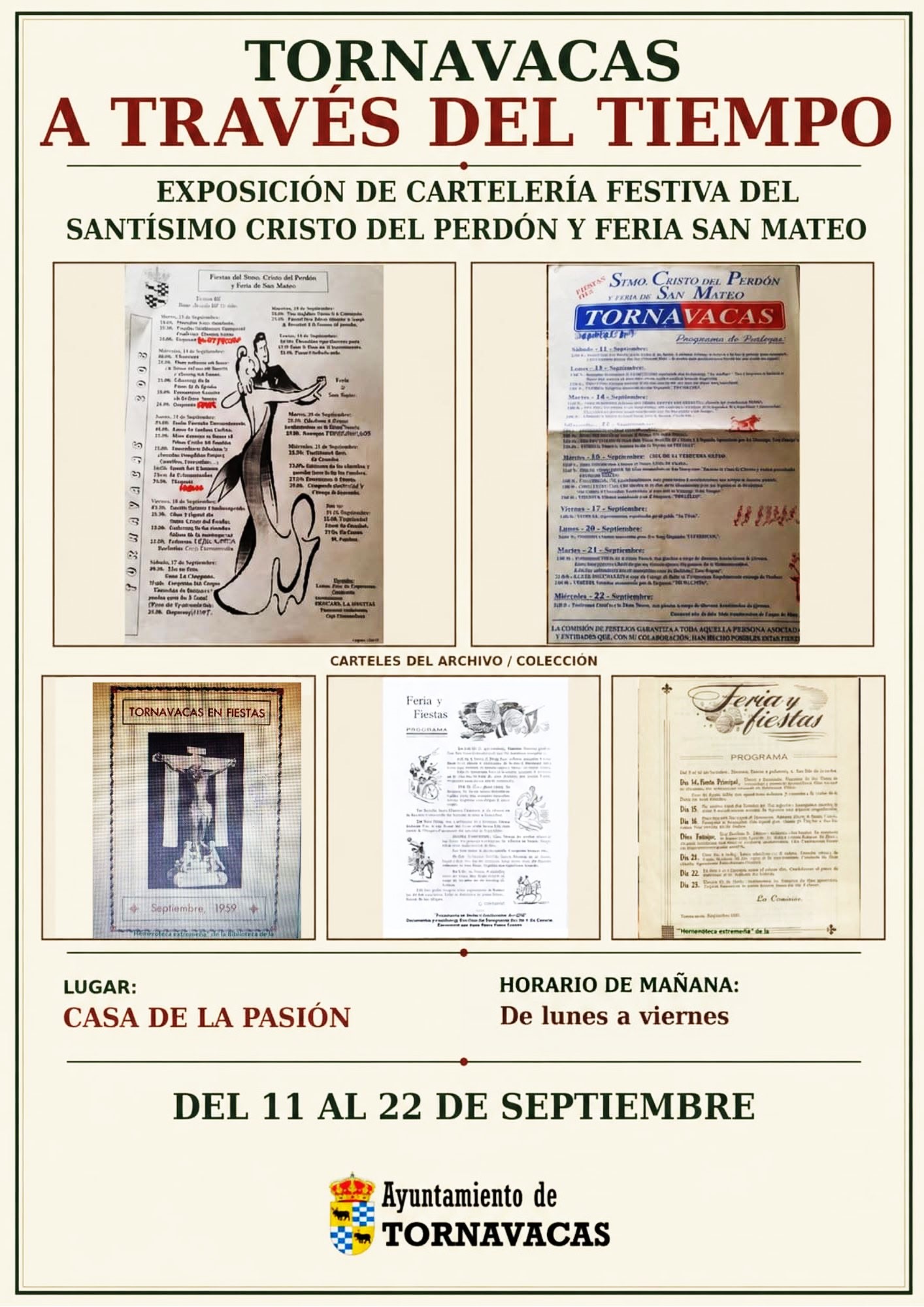 TORNAVACAS A TRAVÉS DEL TIEMPO. EXPOSICIÓN DE CARTELERÍA FESTIVA DE LAS FIESTAS DEL SANTÍSIMO CRISTO DEL PERDÓN Y DE SAN MATEO.