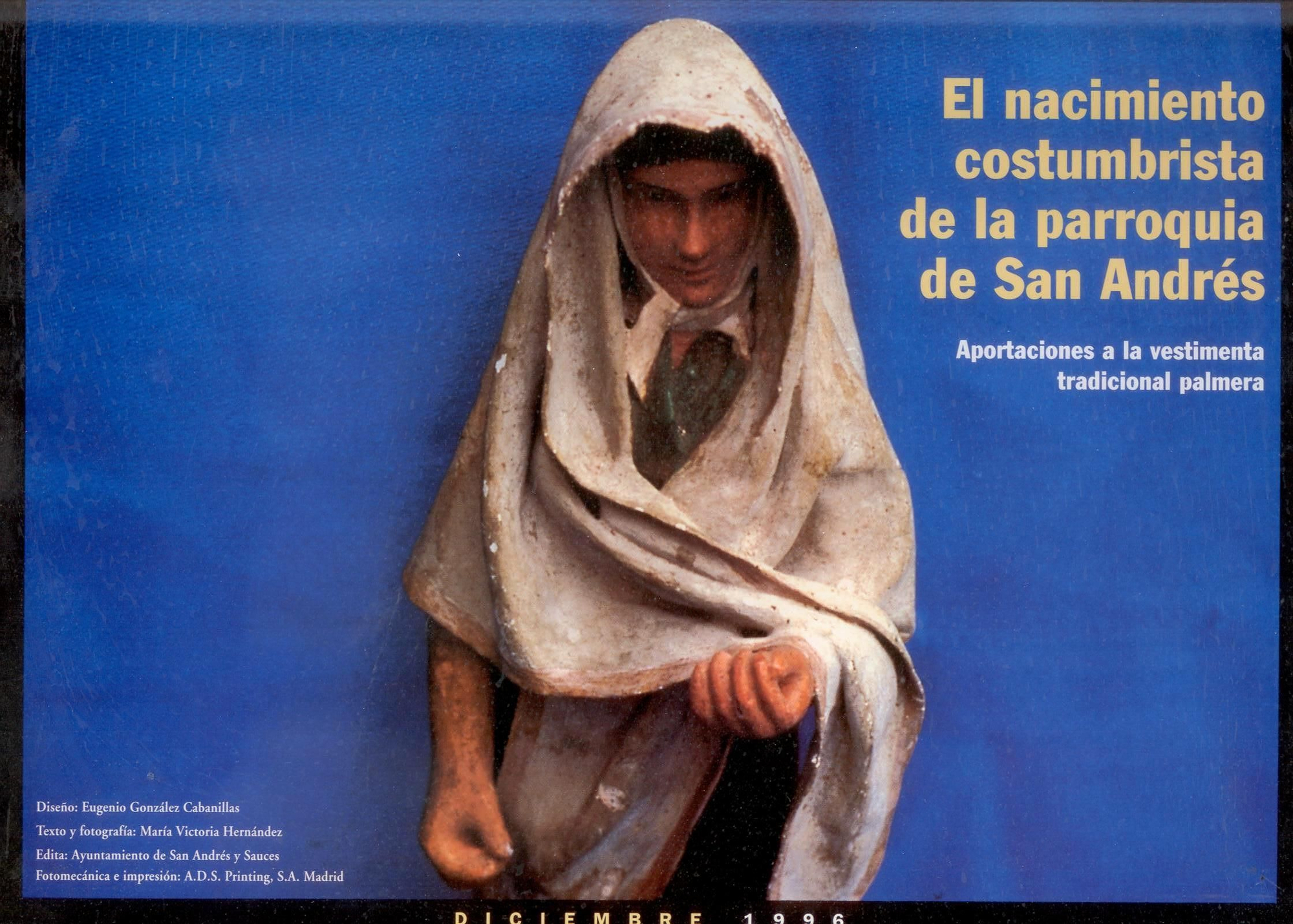 EL NACIMIENTO COSTUMBRISTA DE LA PARROQUIA DE SAN ANDRÉS: APORTACIONES A LA VESTIMENTA TRADICIONAL PALMERA