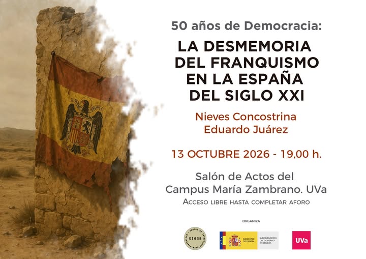 ESTAREMOS HABLANDO SOBRE LA MEMORIA DEL FRANQUISMO EN TIEMPOS DE DEMOCRACIA.