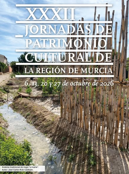 XXXII EDICIÓN DE LAS JORNADAS DE PATRIMONIO CULTURAL DE LA REGIÓN DE MURCIA