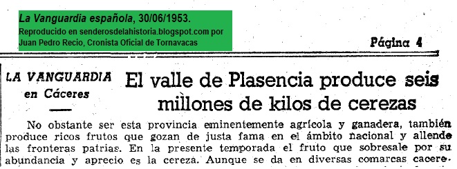 HISTORIAS DE LA CEREZA EN EL JERTE (VI): LA PRODUCCIÓN DE CEREZAS EN LOS PRIMEROS AÑOS DE LA DÉCADA DE 1950