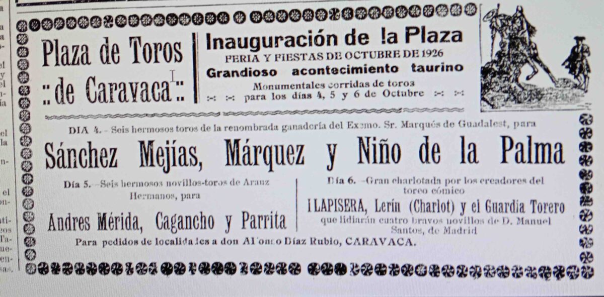 LA REINAUGURACIÓN DE LA PLAZA DE TOROS DE CARAVACA, HACE CIEN AÑOS (1926)